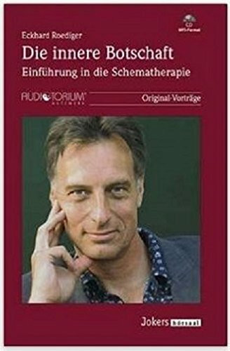 Eckhard Roediger: Die innere Botschaft - Einführung in die Schematherapie - 1 MP3-CD - JOK2337M