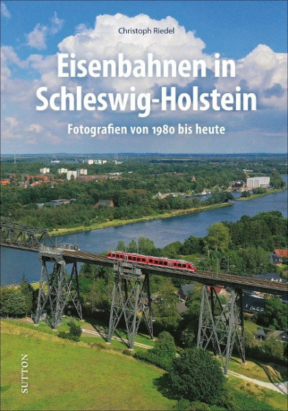 Eisenbahnen in Schleswig-Holstein