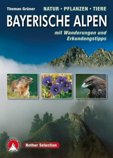 Bayerische Alpen · Natur  Pflanzen  Tiere