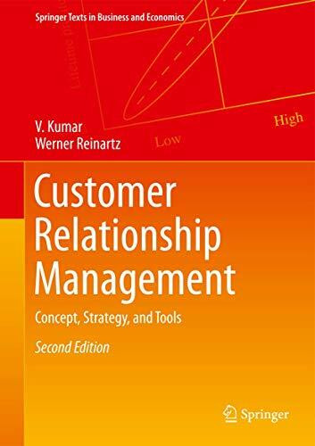 Customer Relationship Management, Second Edition: Concept, Strategy, and Tools