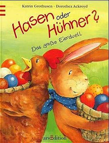 Hasen oder Hühner?: Das grosse Eierduell