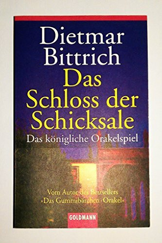 Das Schloss der Schicksale. Das königliche Orakelspiel