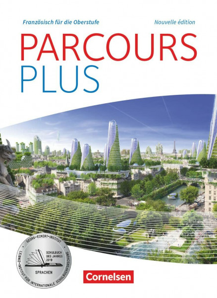 Parcours plus - Französisch für die Oberstufe - Französisch für die Oberstufe - Ausgabe 2017: Lese- und Arbeitsbuch (Parcours plus, Französisch für die Oberstufe - Ausgabe 2017)