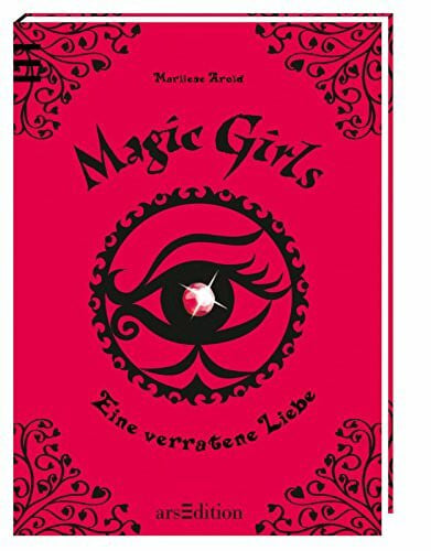Magic Girls - Eine verratene Liebe (Magic Girls 11)