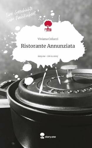 Ristorante Annunziata. Life is a Story - story.one: DE
