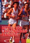 Mittel- und Langstreckentraining