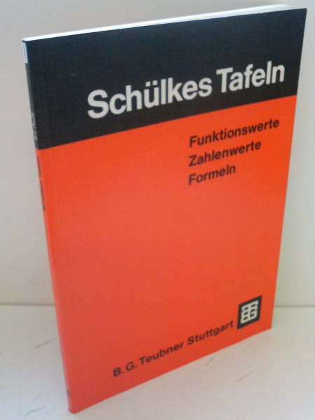 Schülkes Tafeln: Funktionswerte Zahlenwerte Formeln