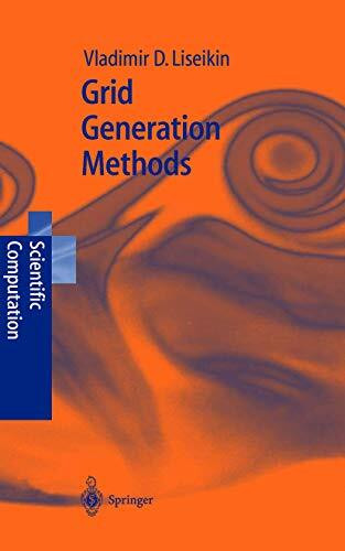 Grid Generation Methods (Scientific Computation)