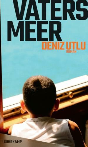 Vaters Meer: Roman | Ausgezeichnet mit dem Bayerischen Buchpreis