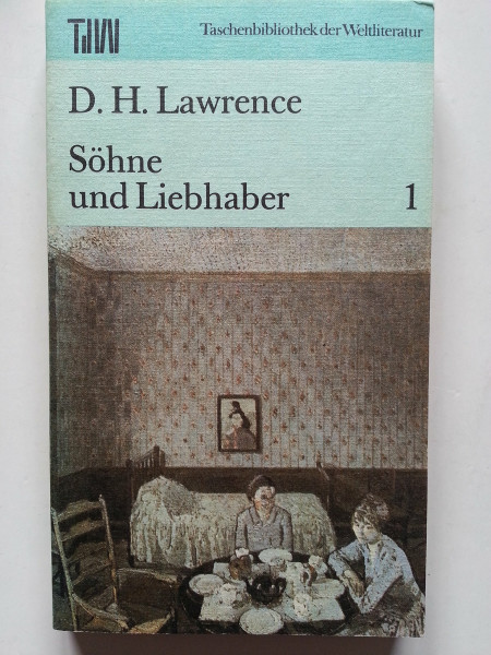 Söhne und Liebhaber: Roman