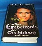 Das Geheimnis der Orchideen