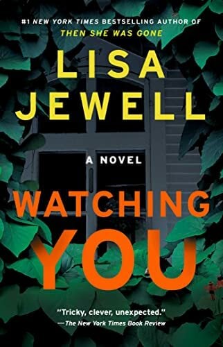 Watching You: A Novel Watching You: A Novel