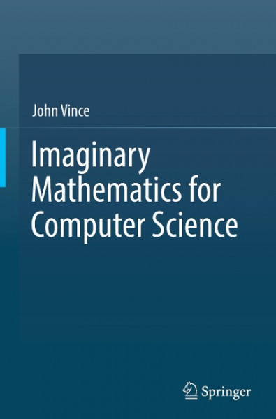 Imaginary Mathematics for Computer Science