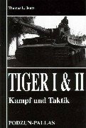 Tiger I & II Kampf und Taktik