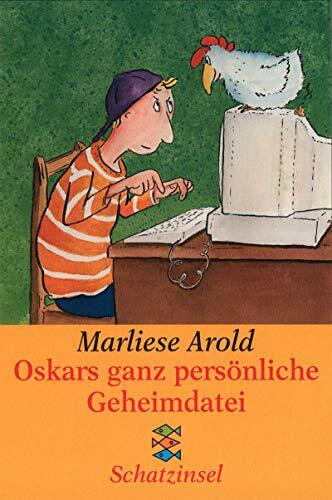Oskars ganz persönliche Geheimdatei: Ab 10 Jahren (Fischer Schatzinsel)