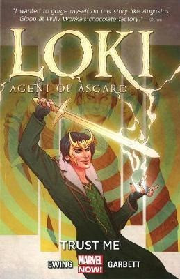 Loki: Agent of Asgard: Volume 1. Trust Me