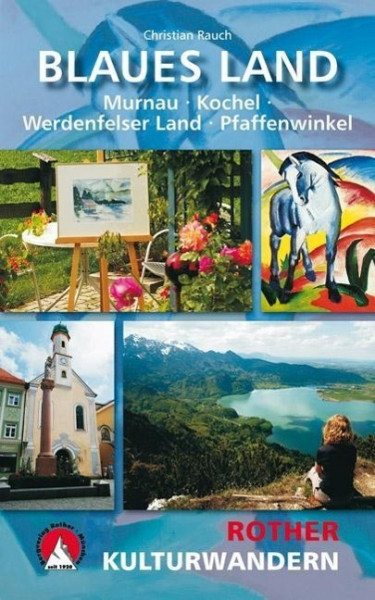 Kulturwandern Blaues Land