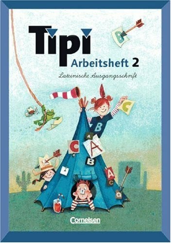 Tipi Sprachbuch: 2. Schuljahr - Arbeitsheft in Lateinischer Ausgangsschrift: Mit Lernstandsseiten