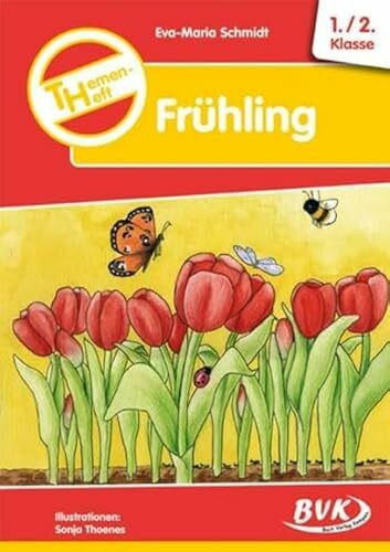 Themenheft Frühling 1.-2. Klasse: Grund- und Förderschule. Kopiervorlagen (Themenhefte)