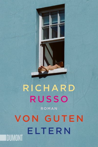 Von guten Eltern: Roman (North-Bath-Trilogie, Band 3)