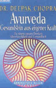 Ayurveda, Gesundsein aus eigener Kraft