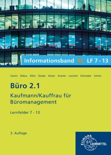 Büro 2.1, Informationsband XL, Lernfelder 7 - 13