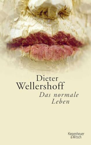 Das normale Leben: Erzählungen