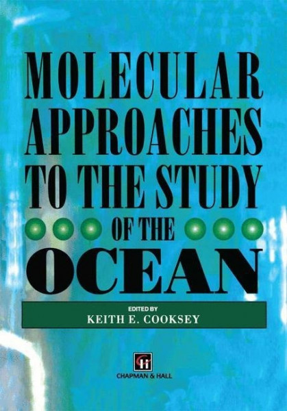 Molecular Approaches to the Study of the Ocean