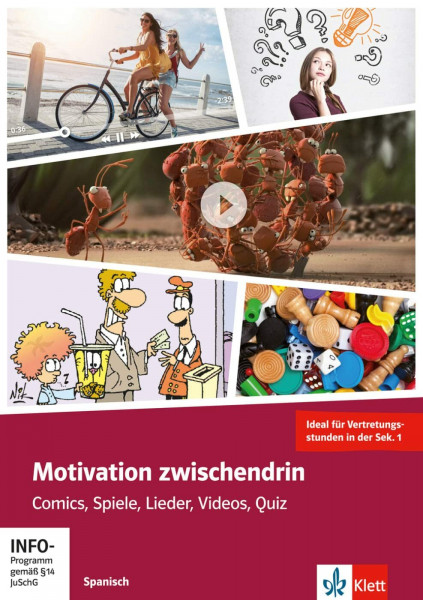Motivation zwischendrin: Comics, Spiele Lieder, Videos, Quiz / Vertretungsstunden Spanisch. Unterrichtshandreichung + DVD-ROM