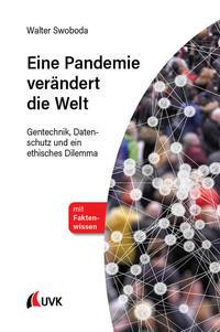 Eine Pandemie verändert die Welt