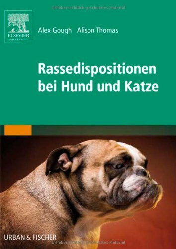 Rassedispositionen bei Hund und Katze