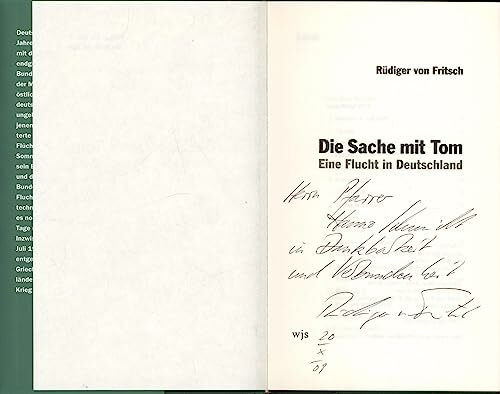 Die Sache mit Tom: Eine Flucht in Deutschland