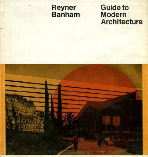 Guide to Modern Architecture