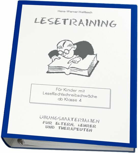 Lesetraining. Für Kinder mit LeseRechtschreibschwäche ab Klasse 4