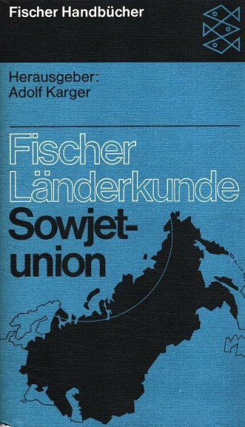 Sowjetunion (5167 388). ( Fischer Länderkunde, 9).