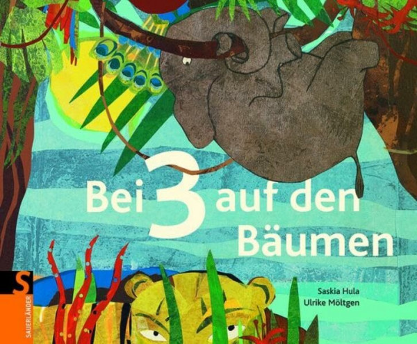 Bei drei auf den Bäumen (Sauerländer Bilderbuch)