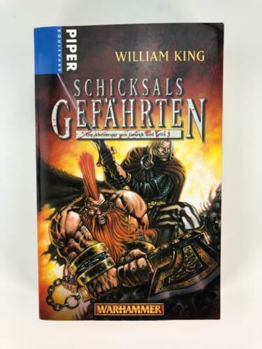 Schicksalsgefährten: Warhammer. Die Abenteuer von Gotrek und Felix 1