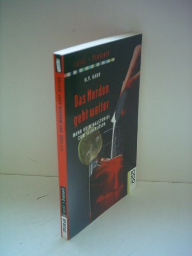 Das Morden geht weiter. Mehr Kriminalstories zum Selberlösen