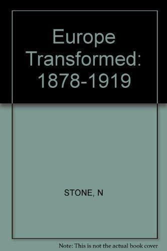 Europe Transformed, 1878-1919