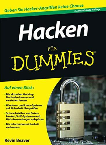 Hacken für Dummies: Geben Sie Hacker-Angriffen keine Chance