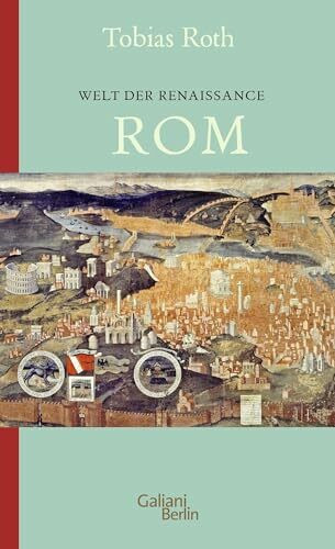 Welt der Renaissance: Rom