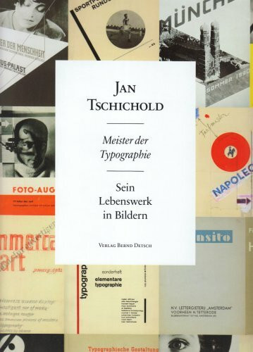 Jan Tschichold. Meister der Typografie