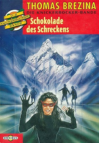 Die Knickerbocker-Bande / Schokolade des Schreckens
