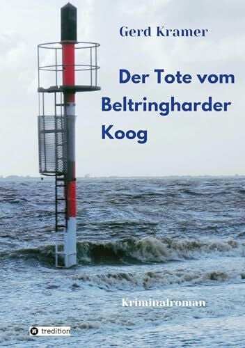 Der Tote vom Beltringharder Koog