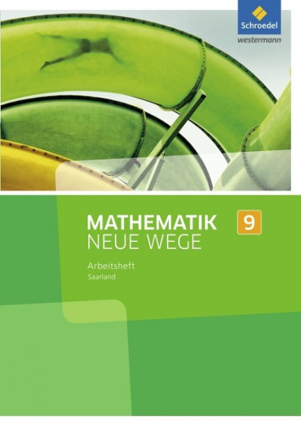 Mathematik Neue Wege SI 9. Arbeitsheft. Saarland