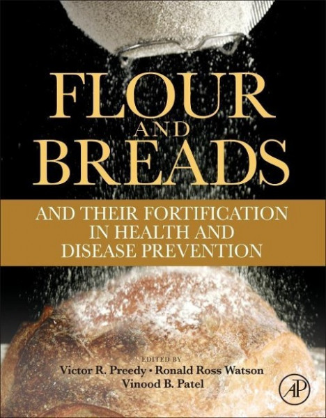 Flour and Breads and their Fortification in Health and Disease Prevention