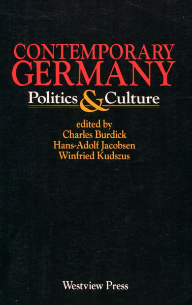 Contemporary Germany: Politics And Culture