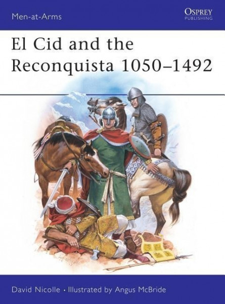 El Cid and the Reconquista