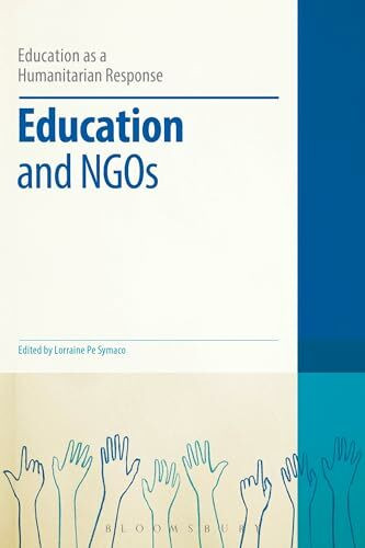 Education and NGOs (Education as a Humanitarian Response)
