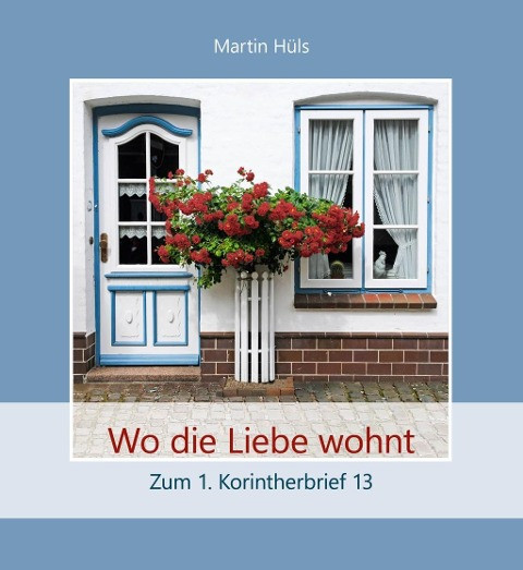 Wo die Liebe wohnt